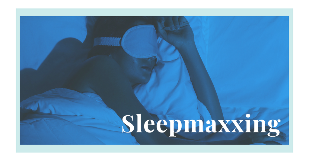 Sleepmaxxing: Your New Secret Wellness Hack