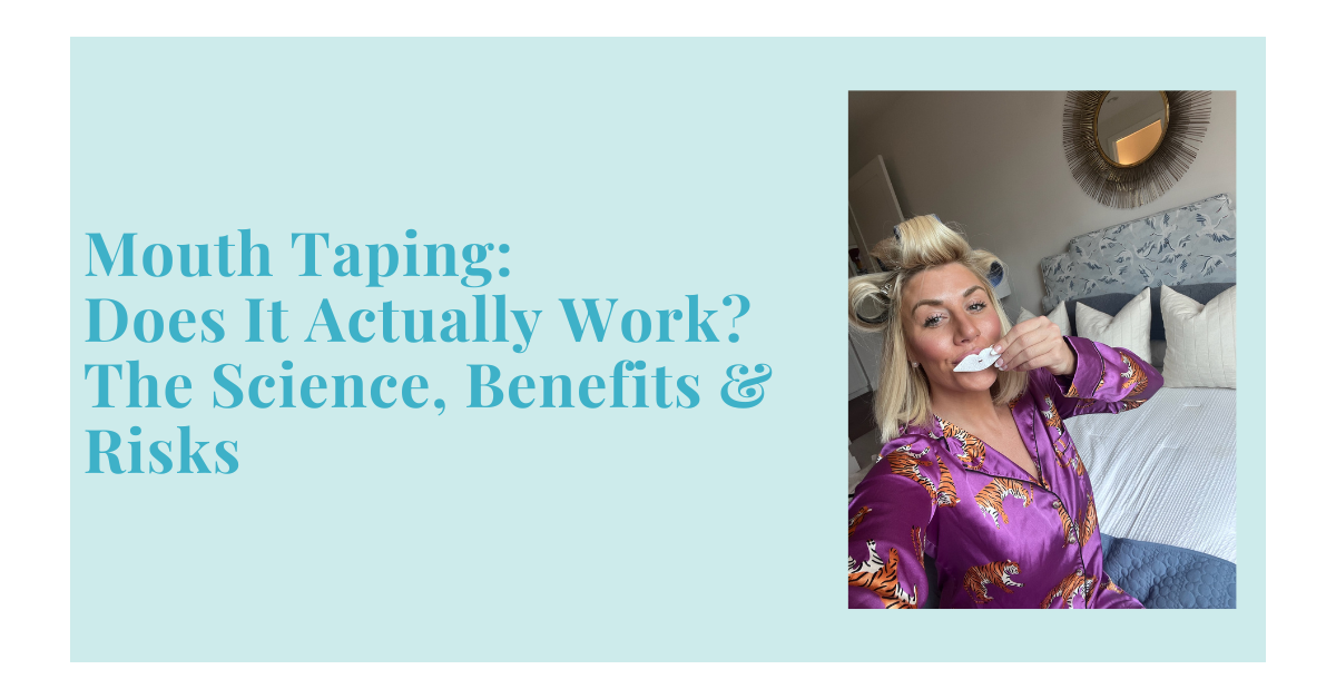 Mouth Taping: Does It Actually Work? The Science, Benefits & Risks