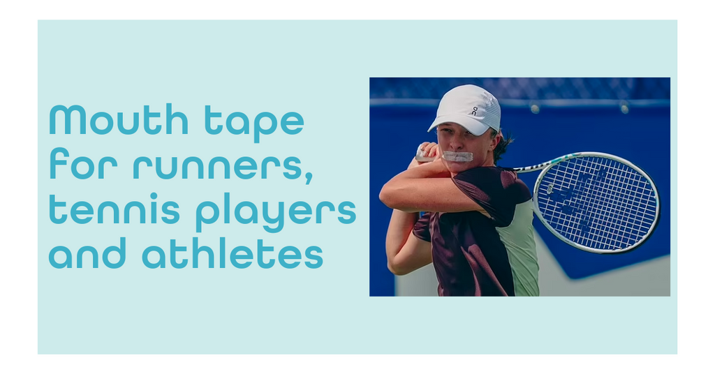 Mouth tape for runners, tennis players and athletes